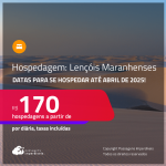 Hospedagem nos <strong>LENÇÓIS MARANHENSES</strong>! A partir de R$ 170, por dia, em quarto duplo!