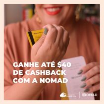 Nomad: ganhe até 40 dólares de cashback nas suas operações de câmbio