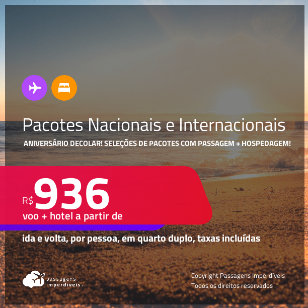 <strong>ANIVERSÁRIO DECOLAR! PASSAGEM + HOTEL</strong> em destinos <strong>NACIONAIS e INTERNACIONAIS! </strong>A partir de R$ 936, por pessoa, quarto duplo, c/ taxas!