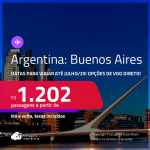 Passagens para a <strong>ARGENTINA: Buenos Aires</strong>! A partir de R$ 1.202, ida e volta, c/ taxas! Opções de VOO DIRETO!