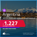 Passagens para a <strong>ARGENTINA: Bariloche, Buenos Aires ou Ushuaia</strong>! A partir de R$ 1.227, ida e volta, c/ taxas!