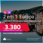 Passagens 2 em 1 – <strong>LISBOA + AMSTERDAM, BARCELONA, BERLIM, BRUXELAS, DUBLIN, FRANKFURT, GENEBRA, IBIZA, LONDRES, LUXEMBURGO, MADRI, MILÃO, MUNIQUE, PARIS, ROMA ou ZURIQUE</strong>! A partir de R$ 3.380, todos os trechos, c/ taxas! Em até 10x SEM JUROS!