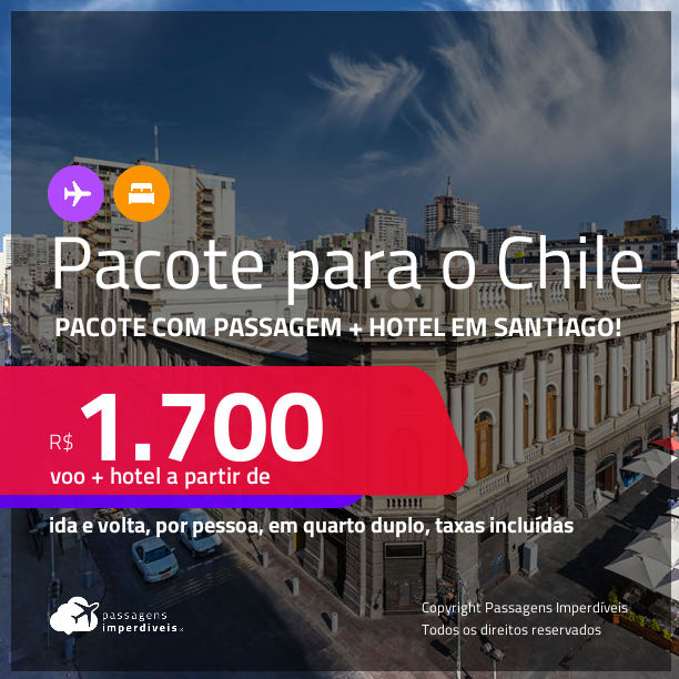 <strong>PASSAGEM + HOTEL</strong> em <strong>SANTIAGO</strong>! A partir de R$ 1.700, por pessoa, quarto duplo, c/ taxas!