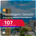 Hospedagem em <strong>SALVADOR</strong>! A partir de R$ 107, por dia, em quarto duplo! Datas para se Hospedar até Setembro/25!