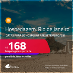 Hospedagem no <strong>RIO DE JANEIRO</strong>! A partir de R$ 168, por dia, em quarto duplo! Datas para se Hospedar até Setembro/25!