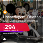 Hospedagem em <strong>ORLANDO</strong>! A partir de R$ 294, por dia, em quarto duplo! Datas para se Hospedar até Setembro/25!