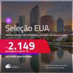 Passagens para os <strong>ESTADOS UNIDOS: Boston, Chicago, Fort Lauderdale, Las Vegas, Los Angeles, Miami, Nova York, Orlando ou Tampa</strong>! A partir de R$ 2.149, ida e volta, c/ taxas! Em até 10x SEM JUROS!