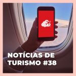 PI Informa: notícias de turismo #38