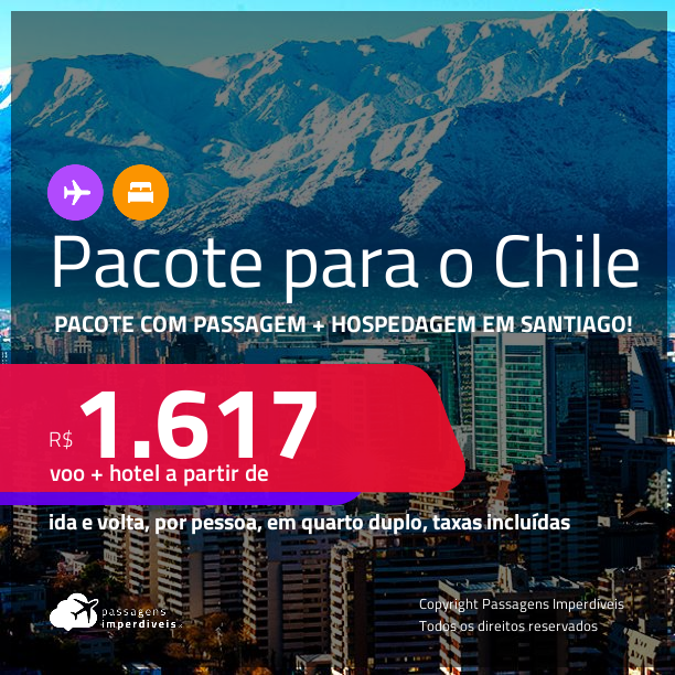 <strong>PASSAGEM + HOTEL</strong> em <strong>SANTIAGO</strong>! A partir de R$ 1.617, por pessoa, quarto duplo, c/ taxas!