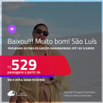 BAIXOU!!! MUITO BOM!!! Programe sua viagem para os Lençóis Maranhenses! Passagens para <strong>SÃO LUÍS</strong>! A partir de R$ 529, ida e volta, c/ taxas! Em até 10x SEM JUROS!