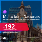 MUITO BOM!!! Passagens <strong>NACIONAIS</strong>! Valores a partir de R$ 192, ida e volta! Datas até Agosto/25, inclusive nas Férias, Feriados e mais!