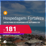 Hospedagem em <strong>FORTALEZA</strong>! A partir de R$ 181, por dia, em quarto duplo! Datas para se Hospedar até Outubro/25!