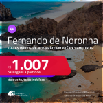 Passagens para <strong>FERNANDO DE NORONHA</strong>! A partir de R$ 1.007, ida e volta, c/ taxas! Em até 6x SEM JUROS! Datas inclusive no Verão!