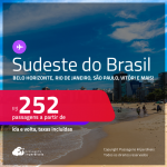 Passagens para o <strong>SUDESTE DO BRASIL: Aracatuba, Bauru, Belo Horizonte, Cabo Frio, Campinas, Ipatinga, Juiz de Fora, Montes Claros, Presidente Prudente, Ribeirão Preto, Rio de Janeiro, São José do Rio Preto, São Paulo, Uberaba, Uberlândia ou Vitória</strong>! Valores a partir de R$ 252, ida e volta!