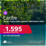 Passagens para <strong>CANCÚN, CARTAGENA, CIDADE DO PANAMÁ, HAVANA, JAMAICA, ARUBA, PUNTA CANA, SAN ANDRES, SAN JOSE, SANTA MARTA, SANTO DOMINGO ou CURAÇAO</strong>! A partir de R$ 1.595, ida e volta, c/ taxas!