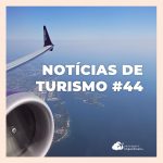 PI Informa: notícias de turismo #44