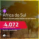 Passagens para a <strong>ÁFRICA DO SUL: Cape Town ou Joanesburgo</strong>! A partir de R$ 4.072, ida e volta, c/ taxas! Em até 10x SEM JUROS! Opções de VOO DIRETO!