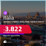 Passagens para a <strong>ITÁLIA: Bologna, Florença, Milão, Roma, Turim ou Veneza</strong>! Datas até Outubro/25, inclusive no Verão Europeu, férias e mais! A partir de R$ 3.822, ida e volta, c/ taxas! Em até 10x SEM JUROS!