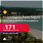 Hospedagem em <strong>PORTO SEGURO</strong>! A partir de R$ 171, por dia, em quarto duplo! Datas para se Hospedar até Novembro/25!