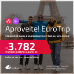 Aproveite! EuroTrip! Chegue por <strong>PARIS</strong>, e vá embora pela <strong>ITÁLIA</strong>:<strong> Milão, Roma ou Veneza</strong>, ou vice-versa! A partir de R$ 3.782, todos os trechos, c/ taxas! Em até 10x SEM JUROS!