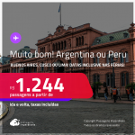 MUITO BOM!!! Passagens para <strong>BUENOS AIRES ou PERU: Cusco ou Lima</strong>! Datas para viajar inclusive nas Férias! A partir de R$ 1.244, ida e volta, c/ taxas! Opções de VOO DIRETO!