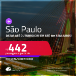 Passagens para <strong>SÃO PAULO</strong>! A partir de R$ 442, ida e volta, c/ taxas! Datas até Outubro/25! Em até 10x SEM JUROS! Opções de VOO DIRETO!