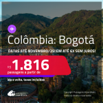 Passagens para a <strong>COLÔMBIA: Bogotá</strong>! A partir de R$ 1.816, ida e volta, c/ taxas! Em até 6x SEM JUROS! Datas até Novembro/25!