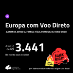 Seleção de Passagens com VOO DIRETO para a <strong>EUROPA:</strong> <strong>Alemanha, Espanha, França, Itália, Portugal ou Reino Unido</strong>! A partir de R$ 3.441, ida e volta, c/ taxas!