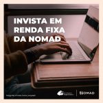 Descubra a Renda Fixa em Dólar da Nomad: sua oportunidade de investir com segurança e rentabilidade