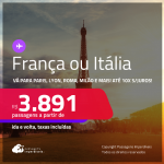 Seleção de Passagens para a <strong>FRANÇA ou ITÁLIA! Vá para Lyon, Marselha, Nice, Paris, Toulouse, Bologna, Florença, Milão, Nápoles, Roma, Turim ou Veneza</strong>! Datas até Dezembro/25, inclusive no Verão Europeu e mais! A partir de R$ 3.891, ida e volta, c/ taxas! Em até 10x SEM JUROS!