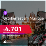 Programe-se para a Oktoberfest, Cerveja, Músicas, Danças e muita diversão! Passagens para a <strong>ALEMANHA: Munique</strong>! A partir de R$ 4.701, ida e volta, c/ taxas! Em até 10x SEM JUROS!