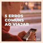 Viagem internacional: 5 erros comuns e como evitá-los